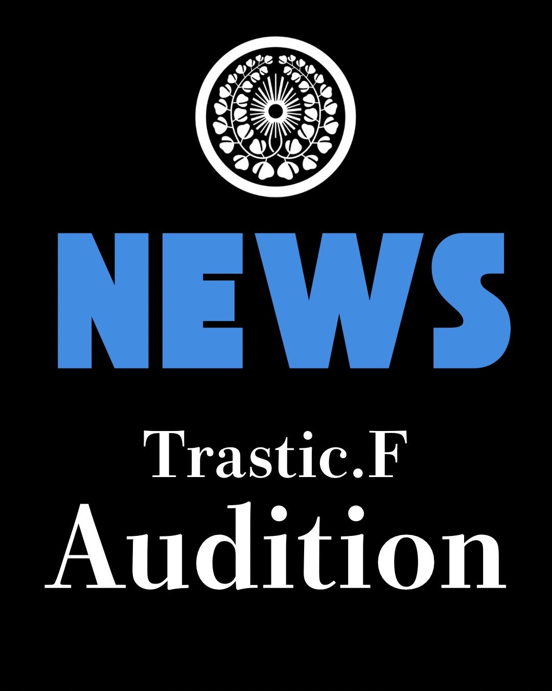 ［Trastic.F Recruit］メンバー募集オーディション開催